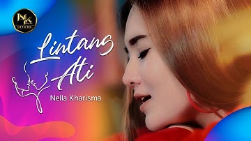 Nella Kharisma - Lintang Ati (Official Music Video)