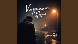 Vurgunum Sana