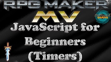 RPG Maker MV Tutorial JavaScript for Beginners (Timers)