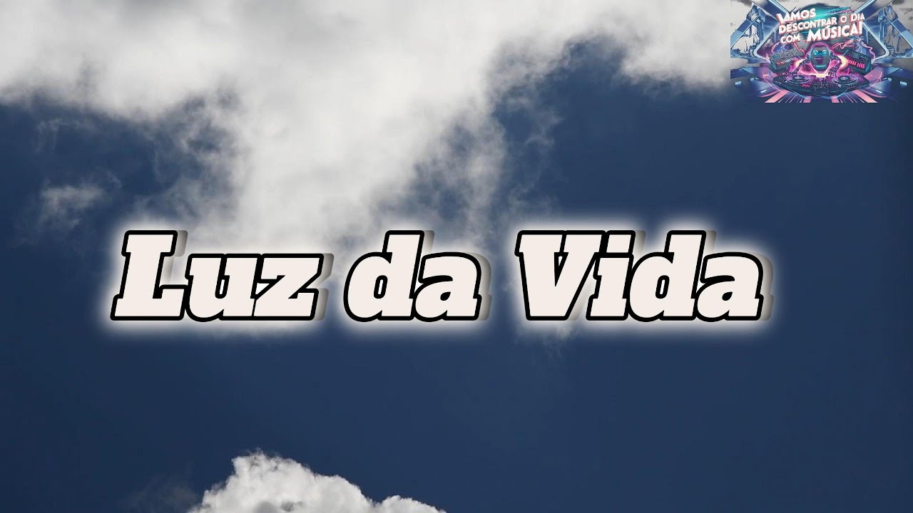 Luz da Vida