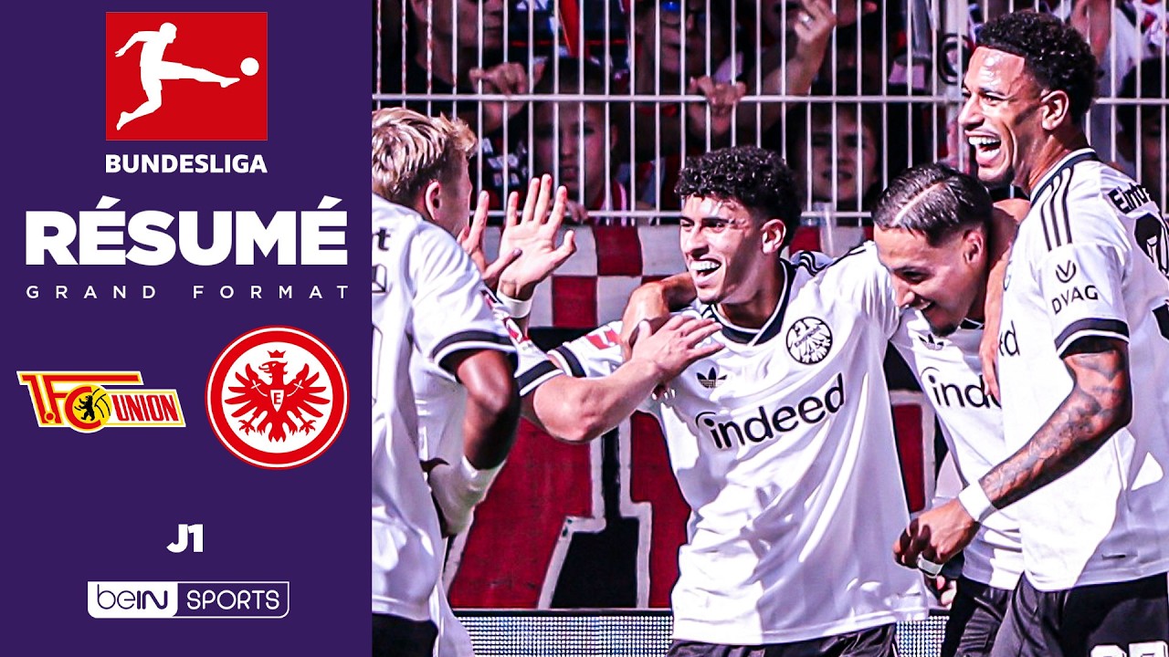 Résumé : L’Union Berlin en mode REMONTADA contre Francfort, malgré un triplé d’Ebnoutalib !