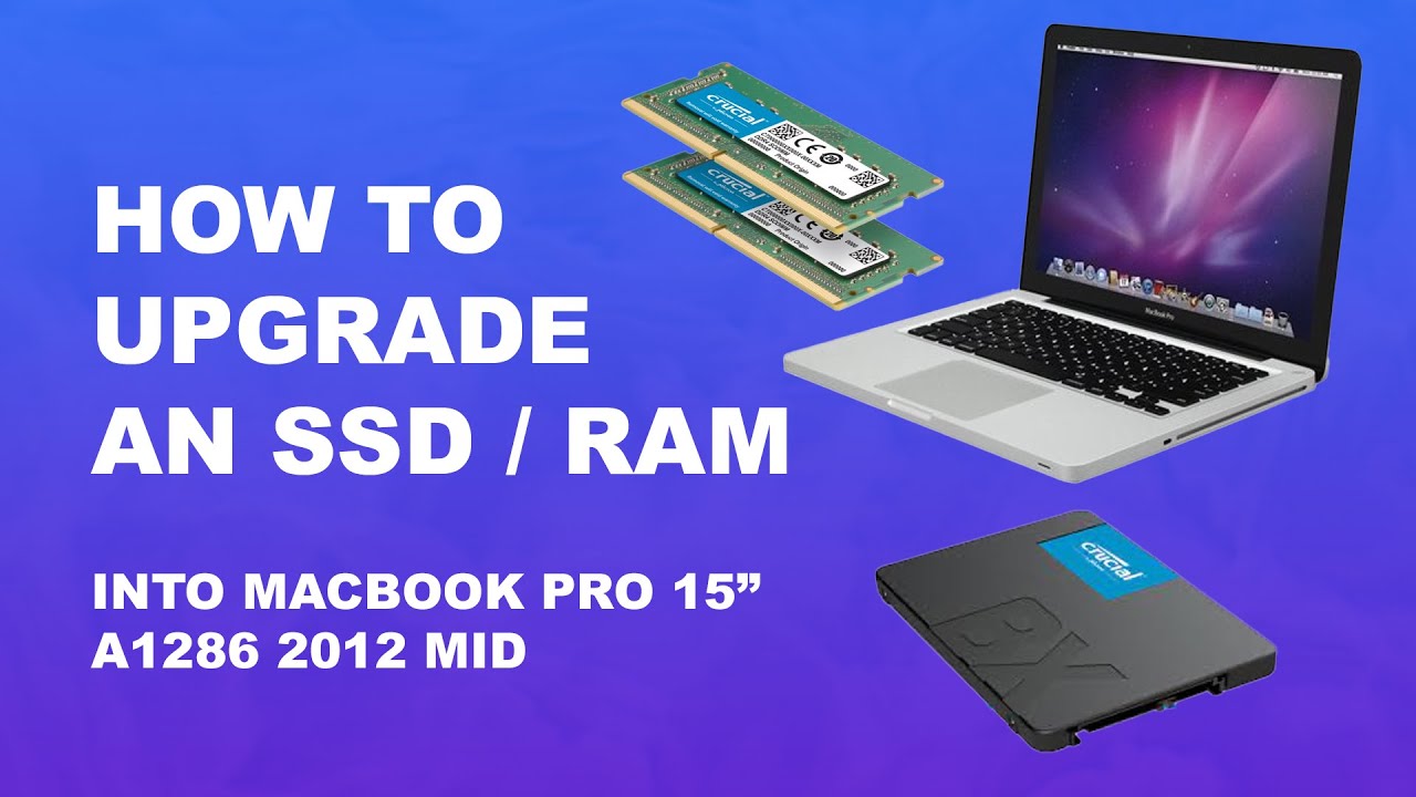 How to install a SSD & Ram in a Macbook pro 15'' ( Mid 2012 ) | A1286 ...