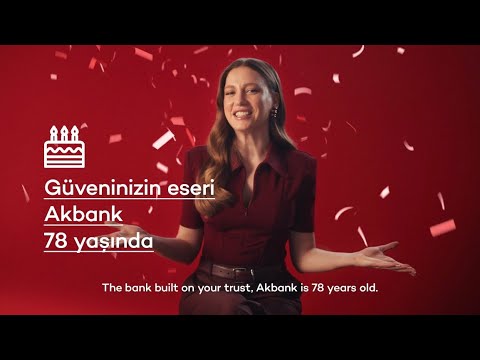 Akbank 78 yaşında, hep birlikte nice yıllara. 