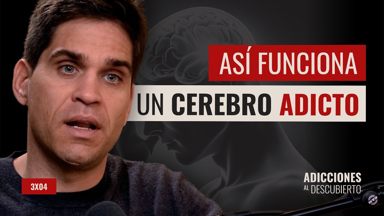 NEUROCIENCIA detrás de la ADICCIÓN: ¿POR QUÉ no es FALTA de VOLUNTAD? | 3x04