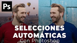 Selecciones automaticas con Photoshop | 3 METODOS DISTINTOS