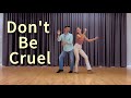 Elvis - Don't Be Cruel - Line Dance