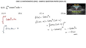 Evaluate definite integral 0 to 2 pi cosec^7 x dx CBSE 12 Maths SQP 2025 MCQ|NCERT|Latest