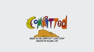 Committed (2001; Animated) Theme Song