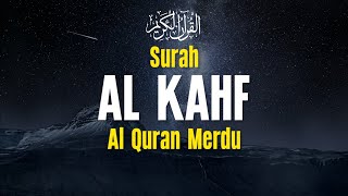 Surah Al Kahfi سورة الكهف di Malam Jumat Berkah