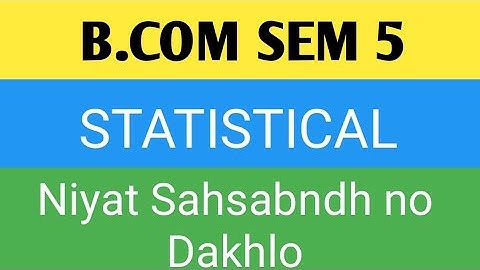 B.COM SEM 5 Statistic Niyat Sabndh no Dakhlo|Su Education