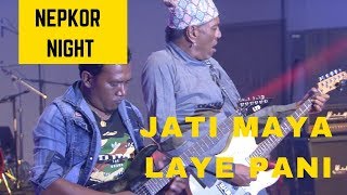 Jati maya laye pani - Robin & The New Revolution Live in Seoul, Korea - NEPKOR NIGHT chords