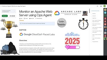 [NEW2025] Monitor an Apache Web Server using Ops Agent || #GSP1108 | #qwiklabs || Google Arcade 2025
