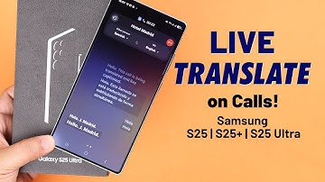 Galaxy S25 Ultra/S25+: How to Use Live Translator During Calls on Samsung!