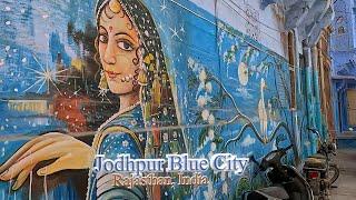 Jodhpur Blue City Walk Exploring The Stunning Blue Lanes Of Rajasthan