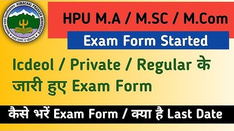 HPU M.A/M.SC/M.Com Exam Form Started | HPU PG Exam Form Started Icdeol, Private, Regular PG
