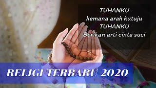 sholawat 2020 LAGU RELIGI TERBARU 2020 - TUHANKU sholawat terbaru pujian setelah adzan