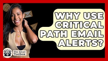 Why Use Critical Path Email Alerts? - TheEmailToolbox.com