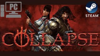 Collapse Walkthrough Gameplay Part 1 | PC Gaming