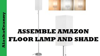 How To Assemble Amazon Floor Lamp and Shade Ziisee Floor Lamp