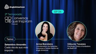SETEMBRO AMARELO na Anglo American Brasil | EP 34