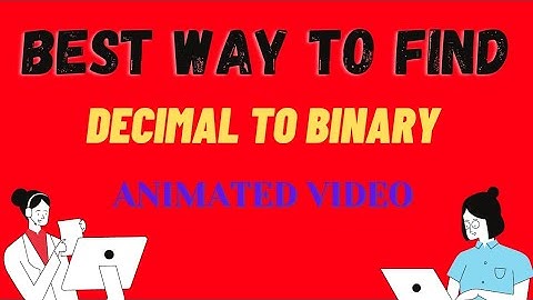 Decimal to Binary || Animated video