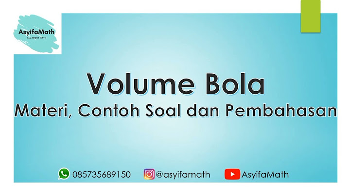 Suatu tabung yang mempunyai jari jari 12 cm volume bola tersebut adalah