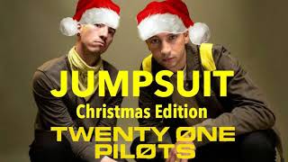 twenty one pilots: Jumpsuit (Christmas Edition)