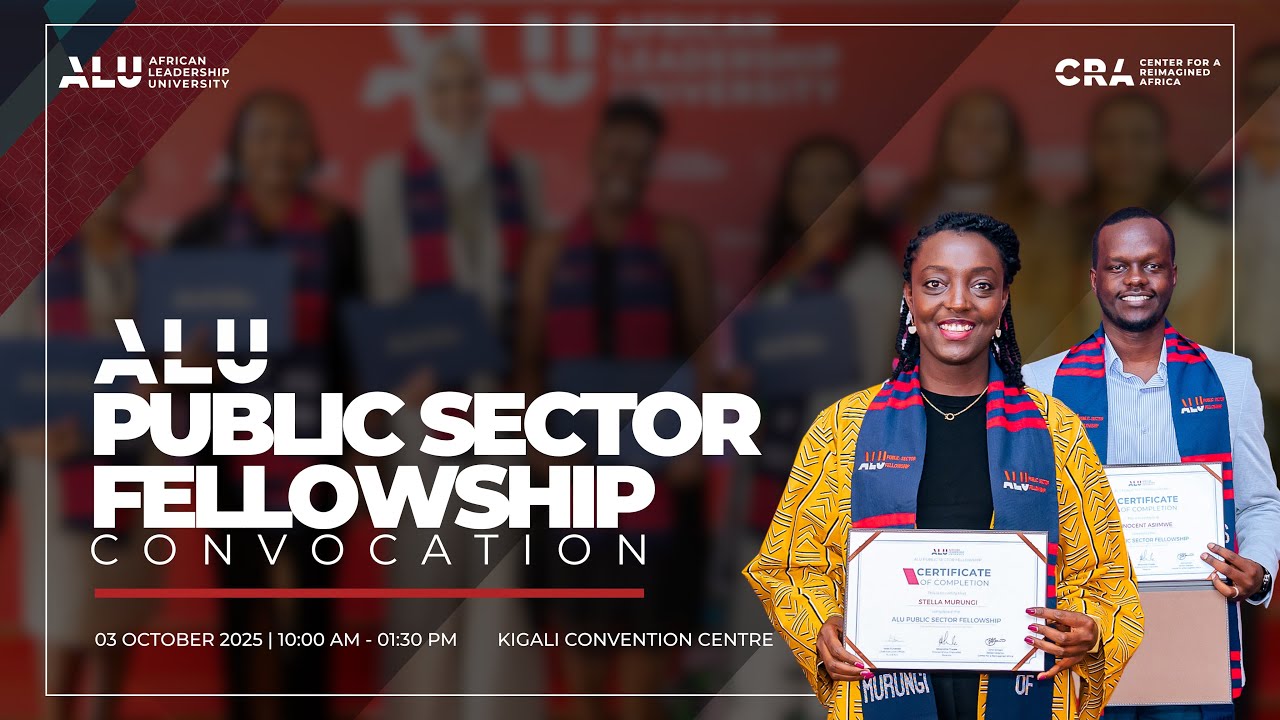 Public Sector Fellowship Convocation | 3rd October 2025, Kigali ...