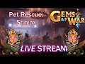 Gems of war  pet rescue  shrynx