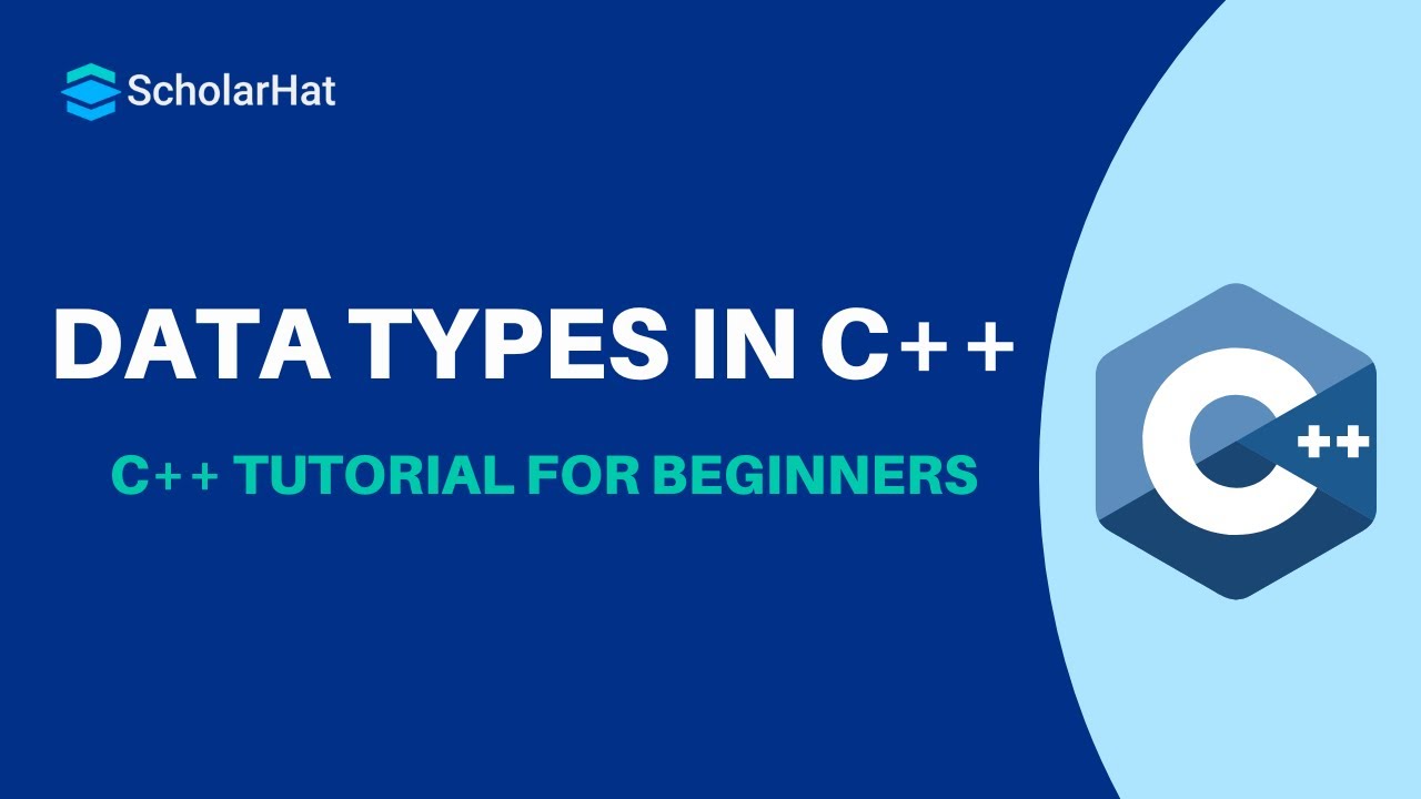Data Types in C++ | C++ Tutorial for Beginners - YouTube