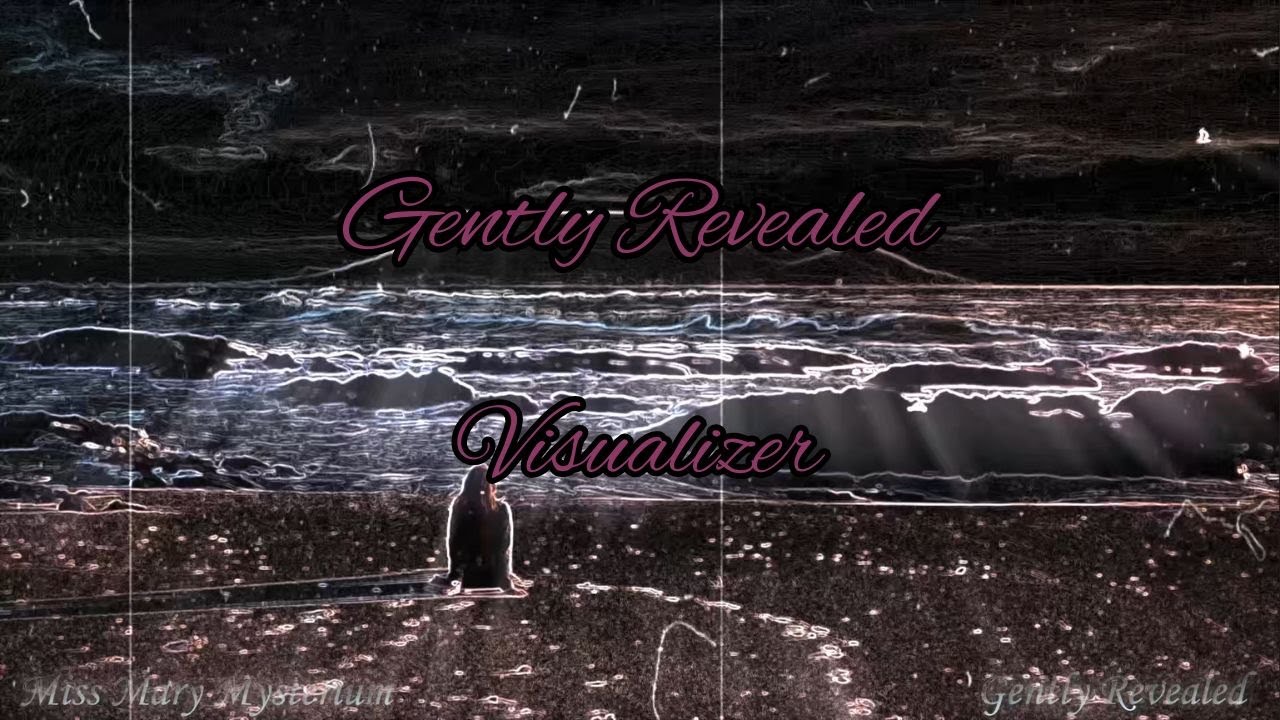 Gently Revealed – Miss Mary Mysterium | Official Visualizer
