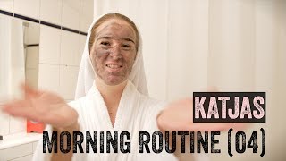 Katjas Morning-Routine – Teil 4