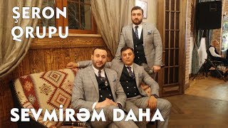 Şeron Qrupu - Sevmirəm Daha Official Video