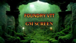 My Setup GM Screen in Foundry VTT (V9)
