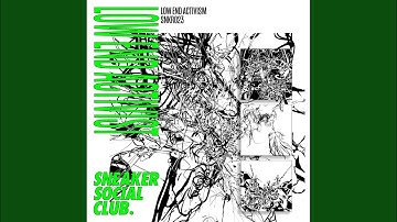 Low End Activism (Original Mix)