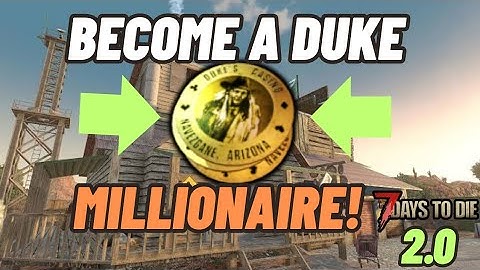 Get unlimited dukes effortless! 7 days to die 2.2