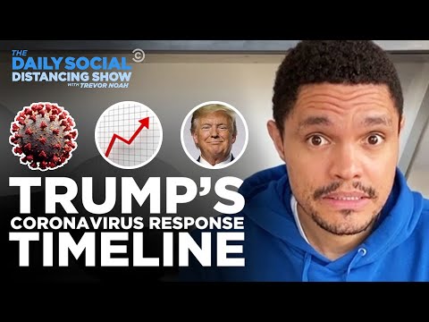 Trump's Coronavirus Response Timeline | The Daily Social Distancing Show