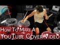 How To: Record a YouTube Cover Without Expensive Recording Gear (Using 1 Mic)