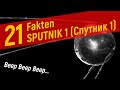 21 Fakten Sputnik 1 | Der erste Satellit | Mondgeflüster 📡