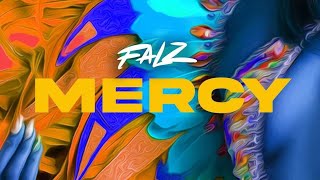 Falz - Mercy [New Music]