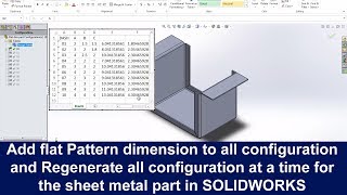 Add flat Pattern dimension & Regenerate  all configurations at a time in SOLIDWORKS