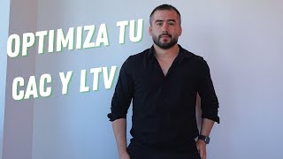 ¿Que es el CAC? Optimiza tu LTV y CAC con estas táticas!