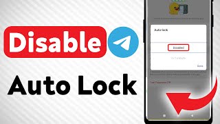 Full How To Disable Auto Lock On Telegram (Updated) Update