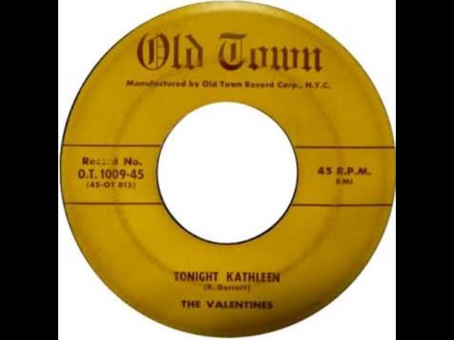 The Valentines - Tonight Kathleen  1954