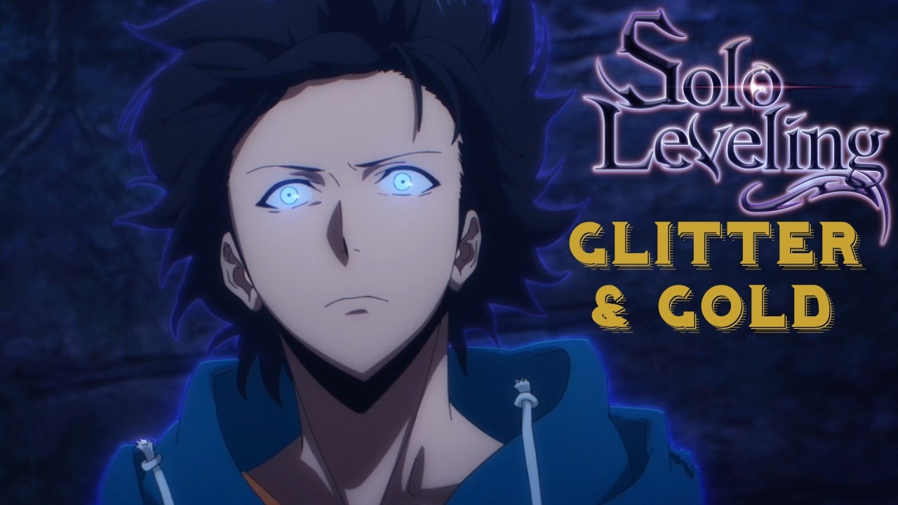 Solo Leveling - Glitter & Gold