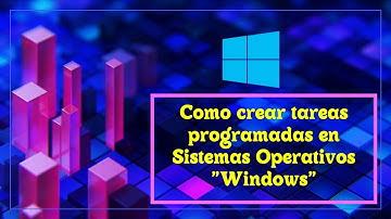 Como crear tareas programadas en Windows de manera fácil.