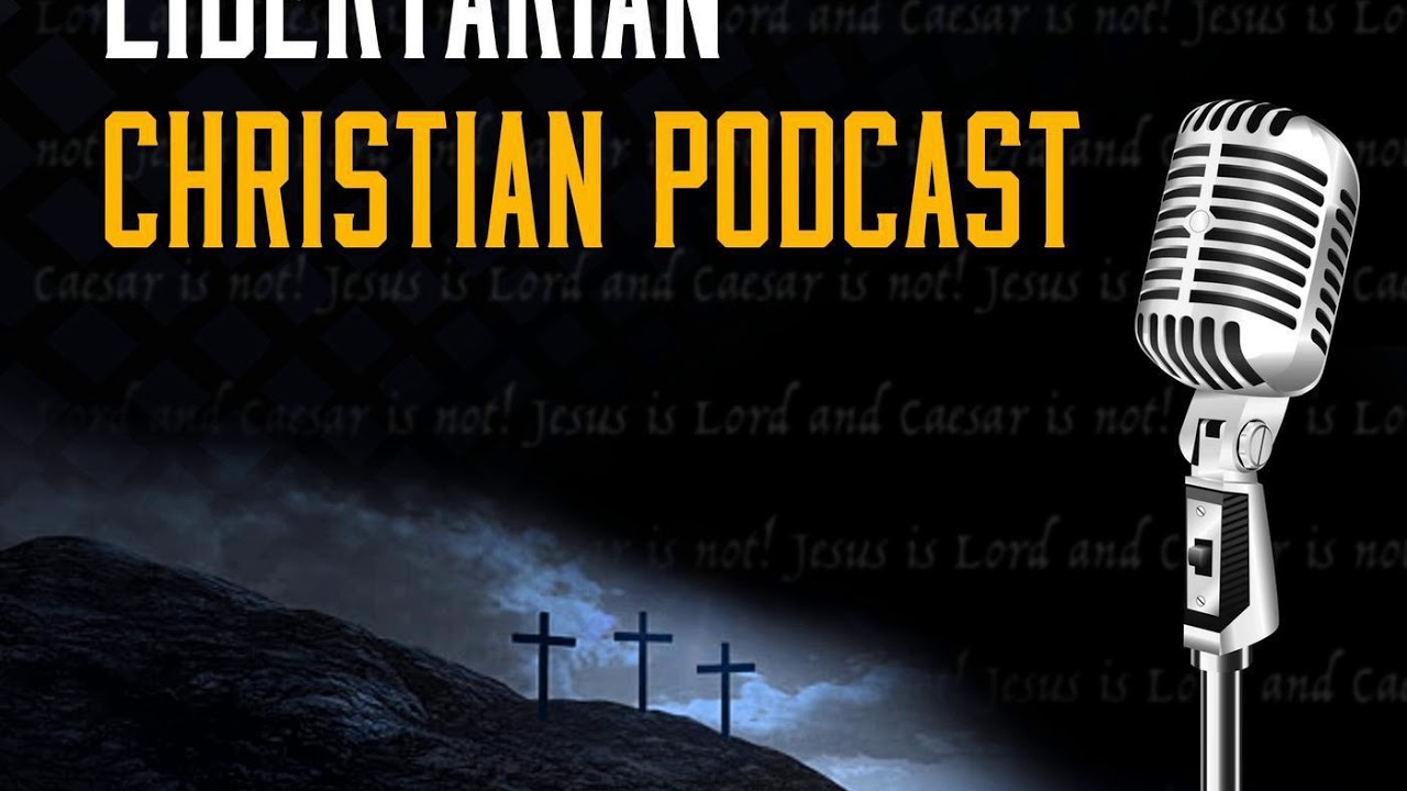 Ep 146: Minarchism, Anarchism, and What is a True Libertarian?