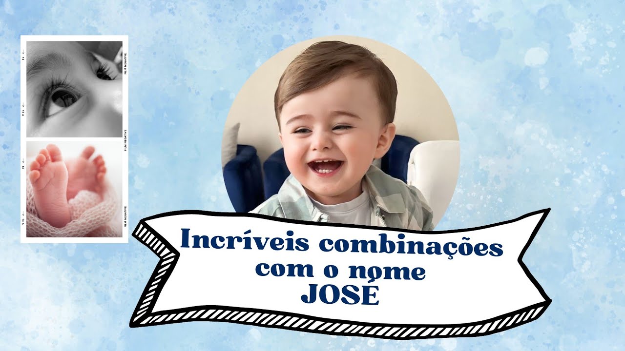 20 Nomes de Meninos Que Combinam Com José. - YouTube