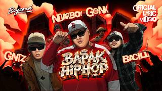 BAPAK HIP HOP - NDARBOY GENK x GNTZ x BACILL (Official Lyric Video) Pak Bapak Pucung