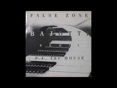 Roberto Bajotti — Bajotti – False Zone (Remix P.J. The Mouse) - Euro Music – EM 010 BIS (1994)